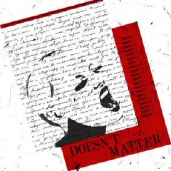 Ronny J - Doesn’t Matter